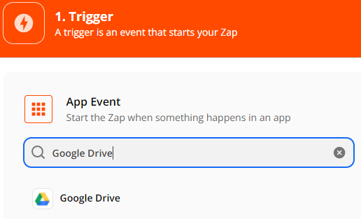 Setup Trigger, select Google Drive as App Event